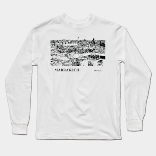 Marrakech Morocco Long Sleeve T-Shirt