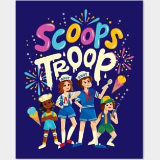 Scoops Troop Posters and Art
