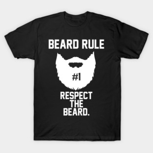 Beard Rule 1 T-Shirt