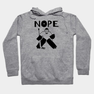 Nope Hockey Goalie for light Hoodie