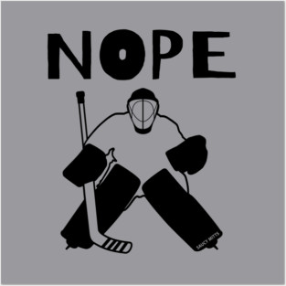Nope Hockey Goalie for light Posters and Art