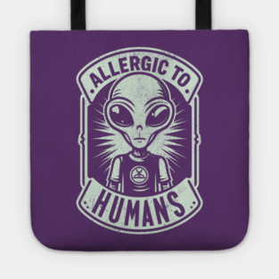 Allergic to Humans Introverted Alien Tote