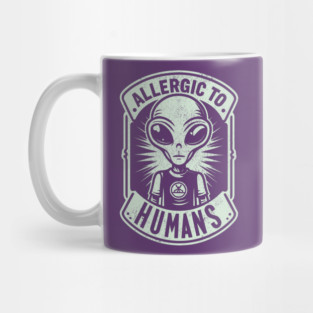 Allergic to Humans Introverted Alien Mug