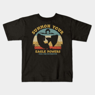 Summon Your Eagle Powers Kids T-Shirt