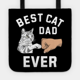 Best Cat Dad Ever: Cool Daddy Cat Tote