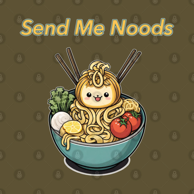 Send Me Noods by Grave Digs