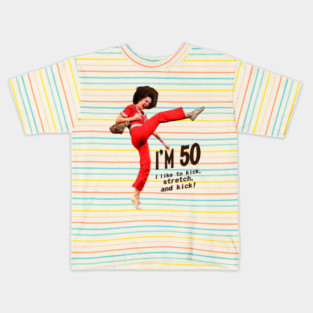 i m 50 sally omalley Kids T-Shirt