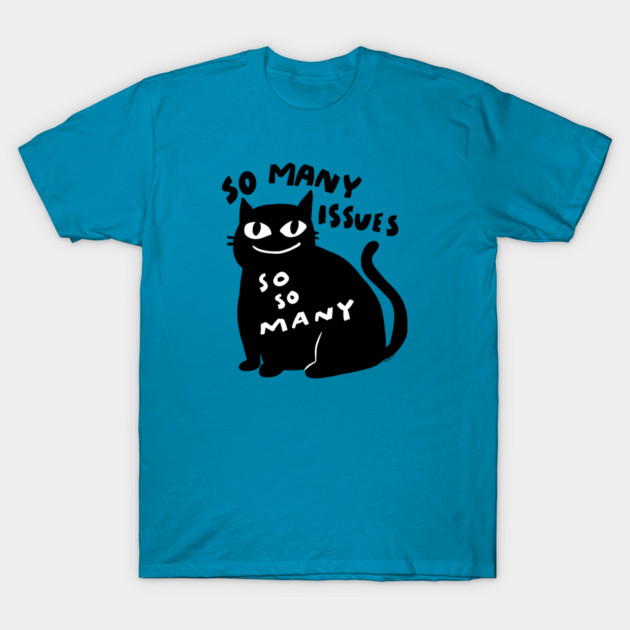 So Many Issues - JoKoBo T-Shirt by JoKoBo