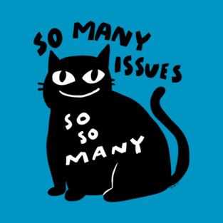 So Many Issues - JoKoBo T-Shirt