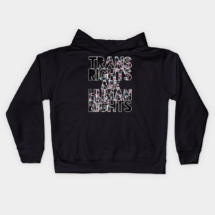 Trans Rights Are Human Rights Kids Hoodie