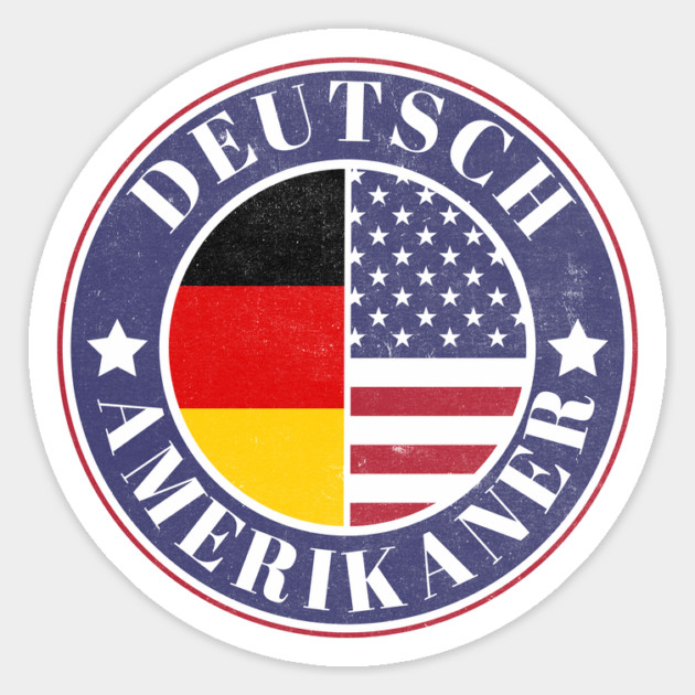 Deutch-Amerikaner - German American Badge - Germany Flag Magnet by Yesteeyear