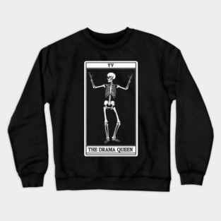Funny Tarot Card : The Drama Queen Crewneck Sweatshirt