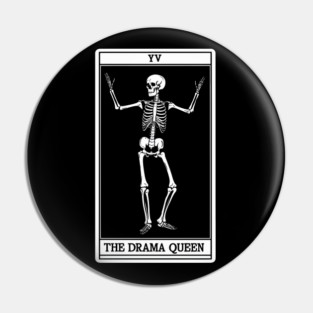 Funny Tarot Card : The Drama Queen Pin