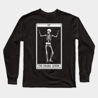 Funny Tarot Card : The Drama Queen Long Sleeve T-Shirt