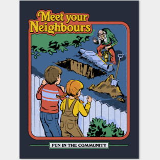 Meet Your Neighbours Posters and Art