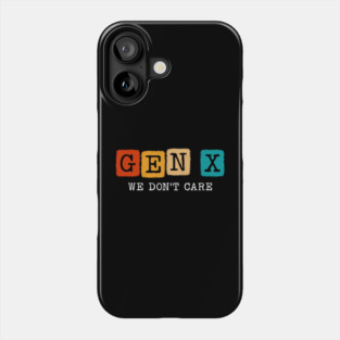 Gen X Phone Case