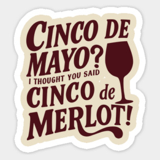 Cinco de Mayo Meets Wine Lovers Cinco de Merlot Magnet