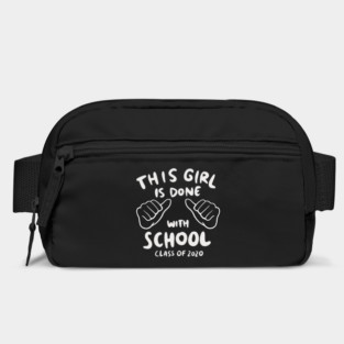 Senior 2020 - This Girl Is Done With School Bag