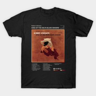 Robert Johnson - King Of The Delta Blues Singers Tracklist Album T-Shirt