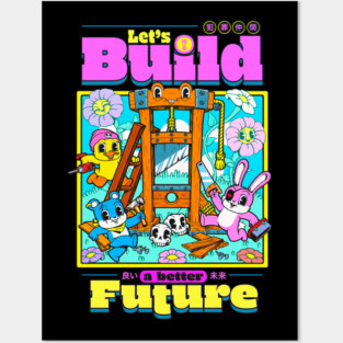 Let's Build a Better Future Posters and Art