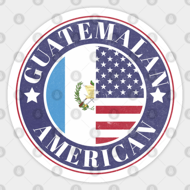 Proud Guatemalan-American Badge - Guatemala Flag Sticker by Yesteeyear