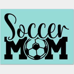 Soccer Mom Typography with Ball Posters and Art