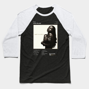Sade - Love Deluxe Tracklist Album Baseball T-Shirt