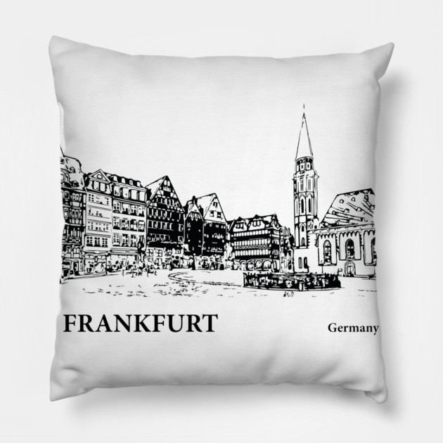 Frankfurt Germany Pillow by Lakeric