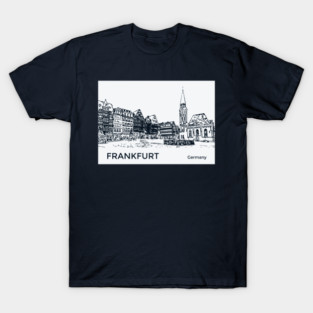 Frankfurt Germany T-Shirt