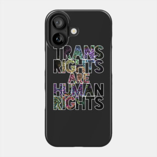Trans Rights are Human Rights Peonies Phone Case