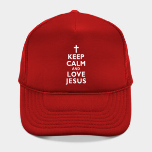 Keep Calm and LOVE JESUS Christian Faith Cross Hat
