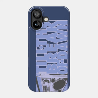 Till The Break Of Dawn Boombox light blue Phone Case