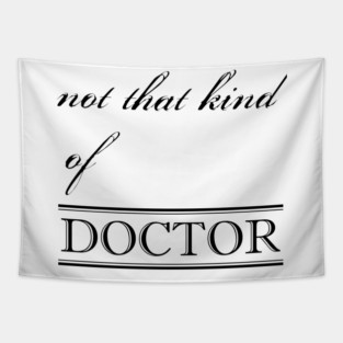 not that kind of doctor Tapestry