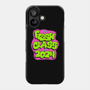 Fresh Class of 2024 Phone Case