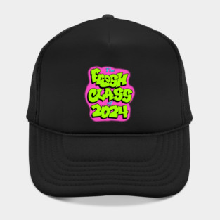 Fresh Class of 2024 Hat