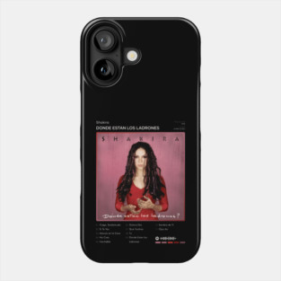 Shakira - Donde Estan Los Ladrones Tracklist Album Phone Case