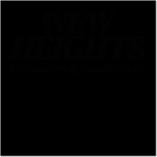 New-heights-podcast-vs2 Posters and Art