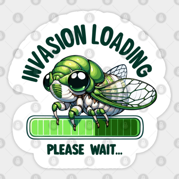 Cicada Invasion Loading Funny Cicada Summer Sticker by creative