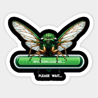 Cicada Invasion Loading Funny Cicada Summer Magnet