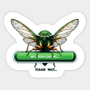 Cicada Invasion Loading Funny Cicada Summer Sticker