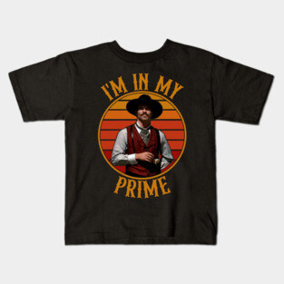 Doc Holiday: "I'm In My Prime" - Tombstone Kids T-Shirt