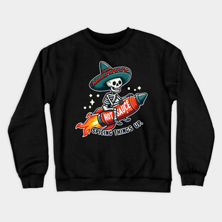 Skeleton on hot sauce rocket Crewneck Sweatshirt