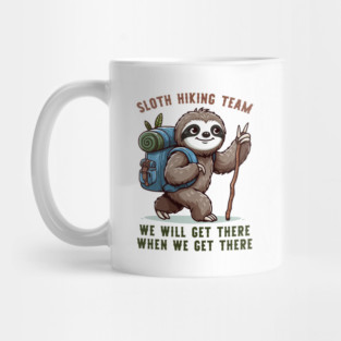 Sloth Hiking Team Funny Hiking Mug
