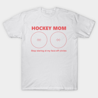 Hockey Mom T-Shirt