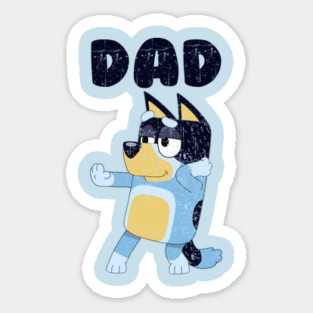 VINTAGE - NEW BLUEY DAD Sticker