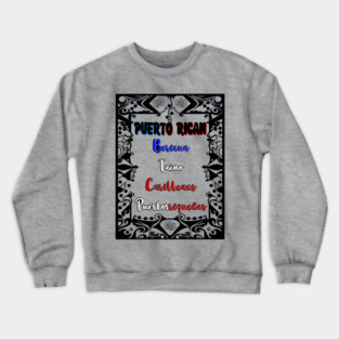 Puerto rican Crewneck Sweatshirt
