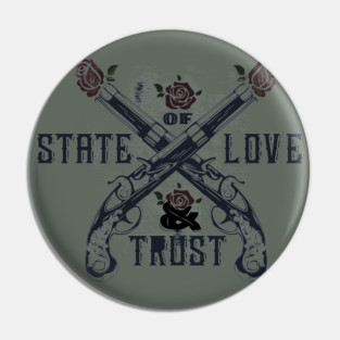 State of Love & Trust Pin