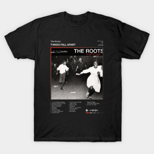The Roots - Things Fall Apart Tracklist Album T-Shirt