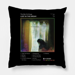 The War On Drugs - Lost In The Dream Tracklist Album Pillow