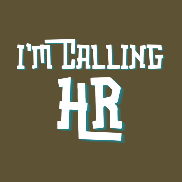 I'm Callin HR by The WYLD Tribe